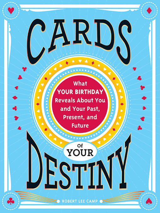 Title details for Cards of Your Destiny by Robert Lee Camp - Wait list